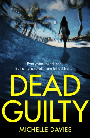 Dead Guilty av Michelle Davies