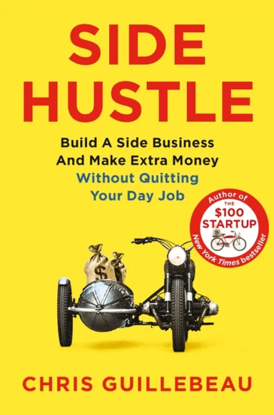 Side Hustle av Chris Guillebeau
