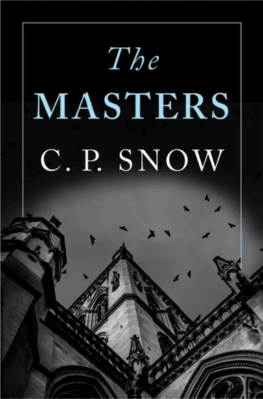 The Masters av C. P. Snow