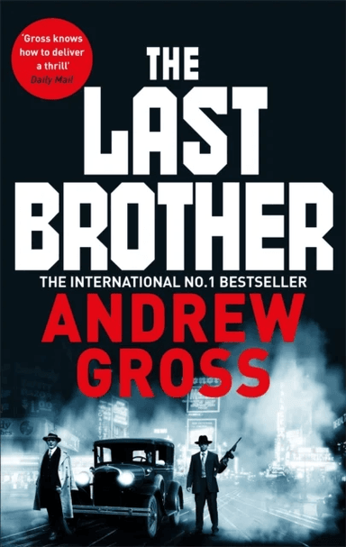 The Last Brother av Andrew Gross