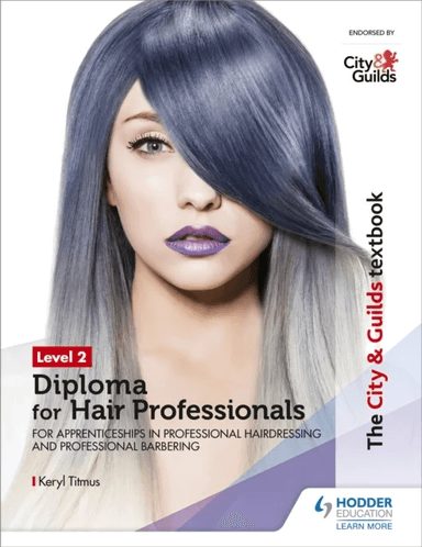 The City &amp; Guilds Textbook Level 2 Diploma for Hair Professionals for Apprenticeships in Professiona av Keryl Titmus