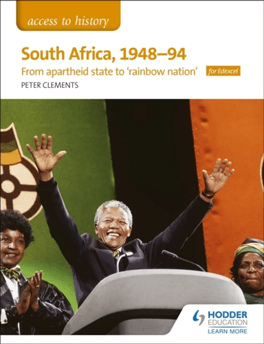 Access to History: South Africa, 1948¿94: from apartheid state to 'rainbow nation' for Edexcel av Peter Clements