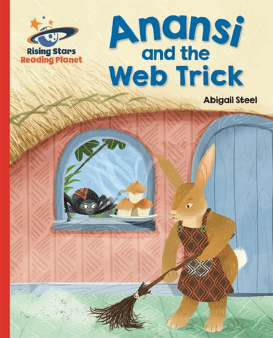 Reading Planet - Anansi and the Web Trick - Red A: Galaxy av Abigail Steel