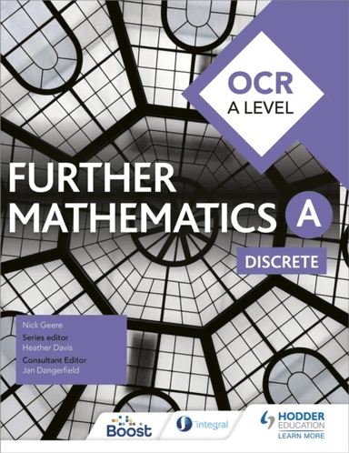OCR A Level Further Mathematics Discrete av Nick Geere