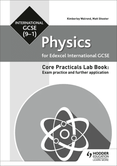 Edexcel International GCSE (9-1) Physics Student Lab Book: Exam practice and further application av Matt Shooter, Kimberley Walrond
