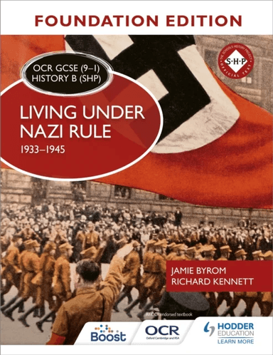 OCR GCSE (9¿1) History B (SHP) Foundation Edition: Living under Nazi Rule 1933¿1945 av Jamie Byrom, Richard Kennett
