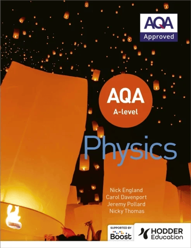 AQA A Level Physics (Year 1 and Year 2) av Jeremy Pollard, Carol Davenport, Nicky Thomas, Nick England