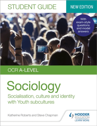 OCR A-level Sociology Student Guide 1: Socialisation, culture and identity with Family and Youth sub av Katherine Roberts, Steve Chapman