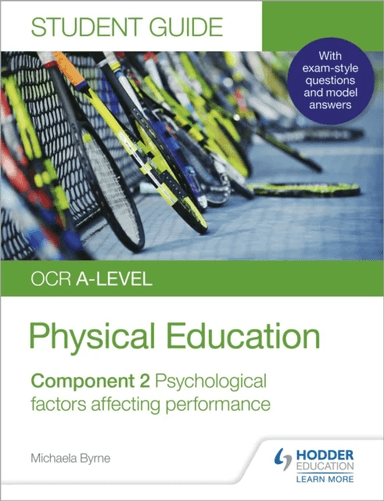 OCR A-level Physical Education Student Guide 2: Psychological factors affecting performance av Michaela Byrne