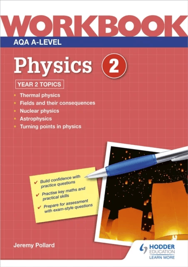 AQA A-level Physics Workbook 2 av Jeremy Pollard