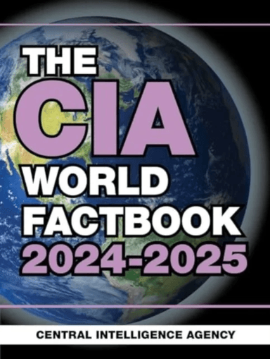 The CIA World Factbook 2024-2025 av Central Intelligence Agency
