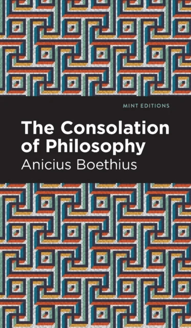 The Consolation of Philosophy av Ancius Boethius
