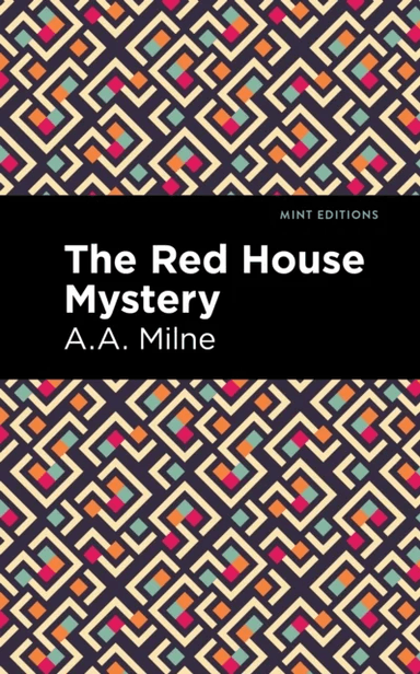 The Red House Mystery av A. A. Milne