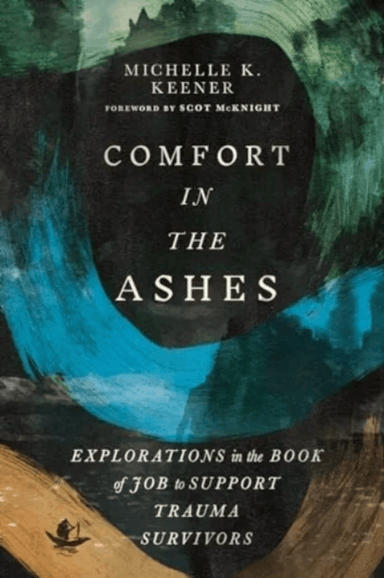 Comfort in the Ashes av Michelle K. Keener