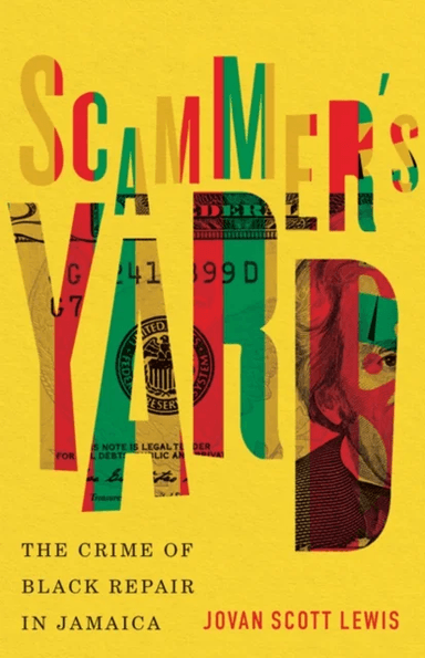 Scammer's Yard av Jovan Scott Lewis