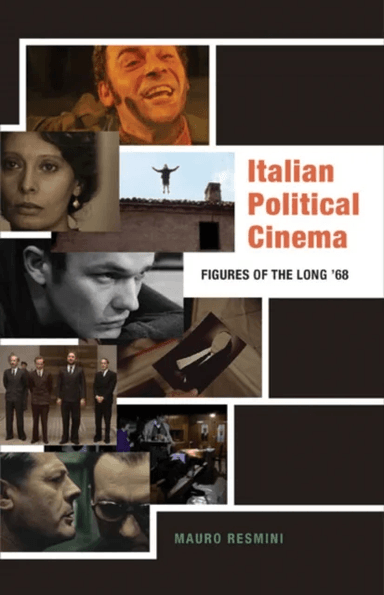 Italian Political Cinema av Mauro Resmini
