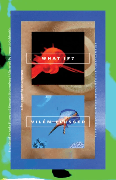 What If? av Vilem Flusser