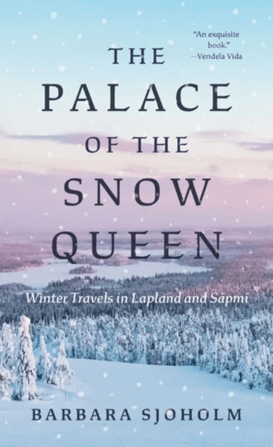 The Palace of the Snow Queen av Barbara Sjoholm