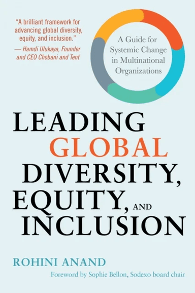 Leading Global Diversity, Equity, and Inclusion av Rohini Anand