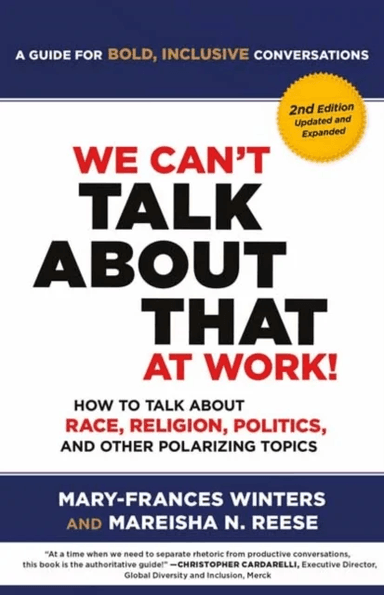 We Can't Talk about That at Work! Second Edition av Mary-Frances Winters, Mareisha Reese