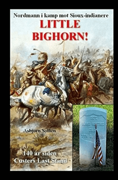 Little Bighorn! av Asbjorn Sollien