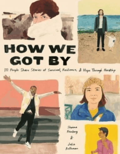 How We Got By av Shaina Feinberg, Julia Rothman