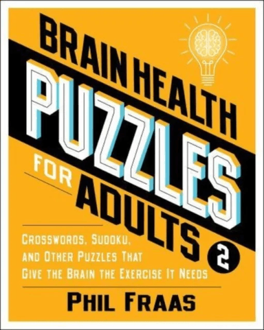 Brain Health Puzzles for Adults 2 av Phil Fraas
