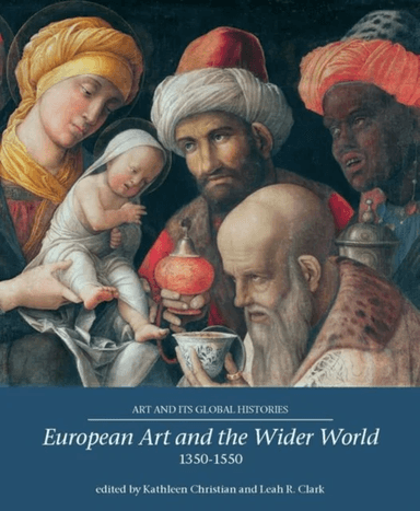 European Art and the Wider World 1350¿1550