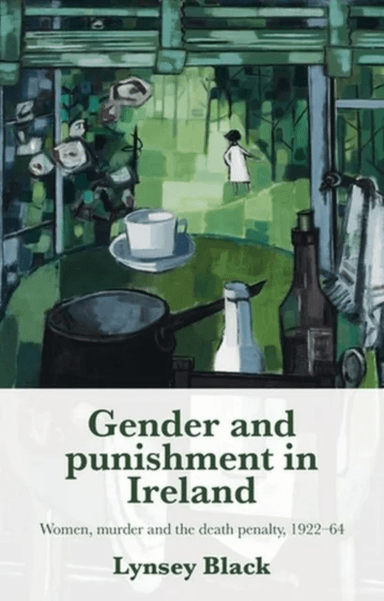 Gender and Punishment in Ireland av Lynsey Black