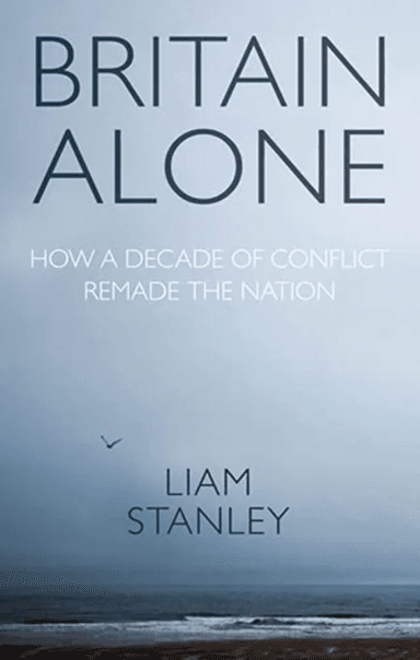 Britain Alone av Liam Stanley
