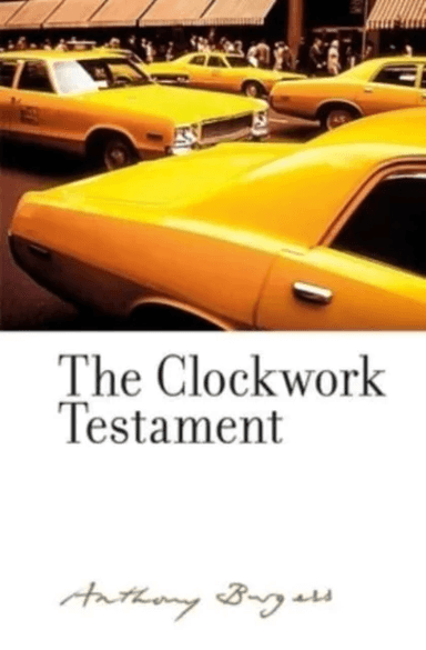 The Clockwork Testament or: Enderby's End av Anthony Burgess