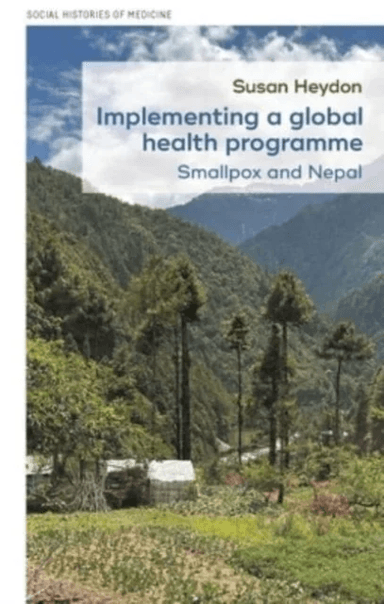 Implementing a Global Health Programme av Susan Heydon