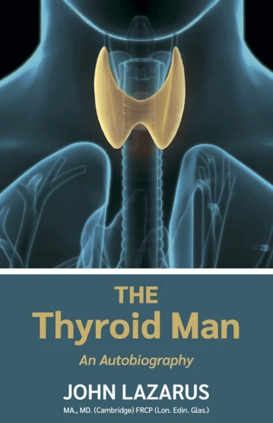 The Thyroid Man av John Lazarus