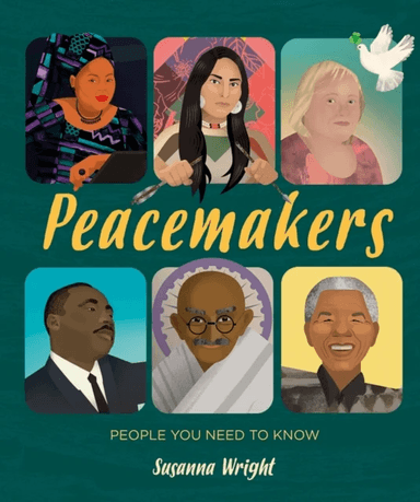 People You Need To Know: Peacemakers av Susanna Wright