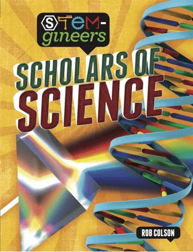 STEM-gineers: Scholars of Science av Rob Colson