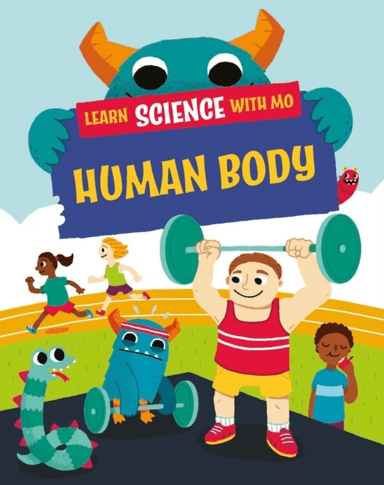 Learn Science with Mo: Human Body av Paul Mason