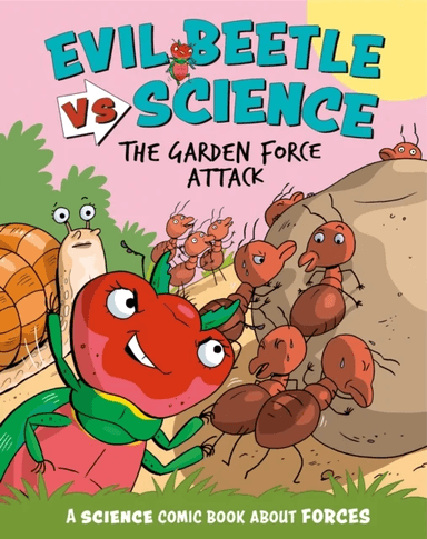 Evil Beetle Versus Science: The Garden Force Attack av Paul Mason