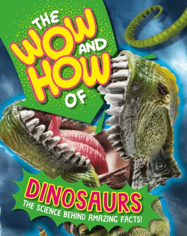 The Wow and How of Dinosaurs av Susie Williams