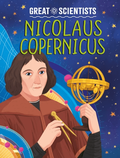 Great Scientists: Nicolaus Copernicus av Anna Baker