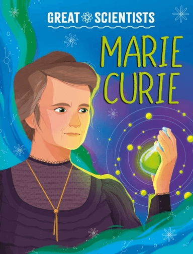 Great Scientists: Marie Curie av Anna Baker