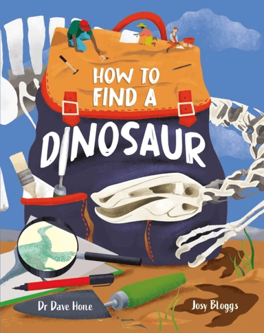 How To Find A Dinosaur av Dr. Dave Hone
