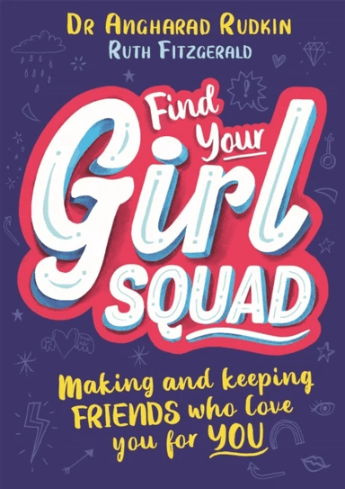 Find Your Girl Squad av Dr Angharad Rudkin, Ruth Fitzgerald