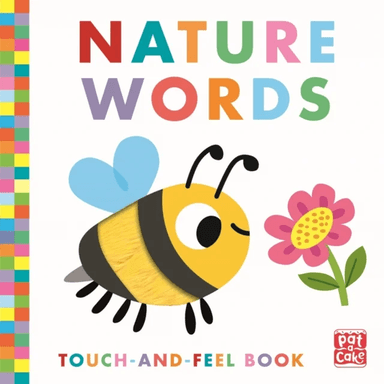 Touch-and-Feel: Nature Words av Pat-a-Cake