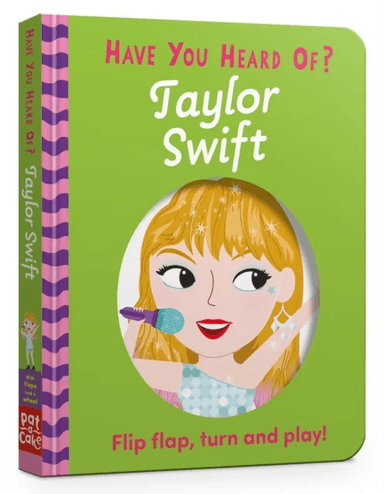Have You Heard Of?: Taylor Swift av Pat-a-Cake