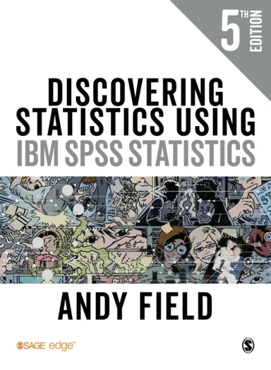 Discovering Statistics Using IBM SPSS Statistics av Andy Field