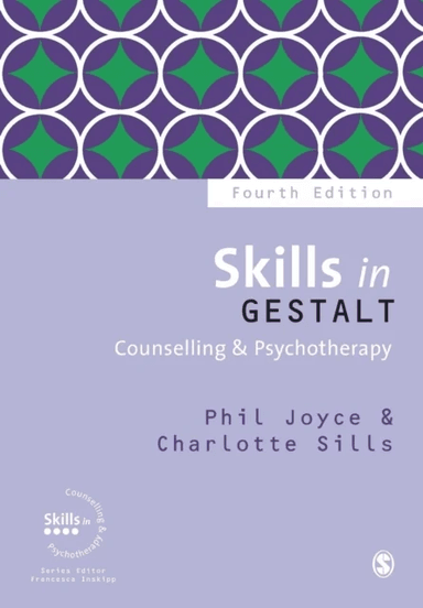 Skills in Gestalt Counselling &amp; Psychotherapy av Phil Joyce, Charlotte Sills