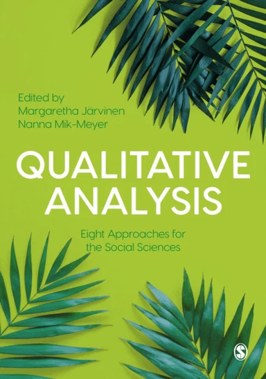 Qualitative Analysis. av Margaretha Jarvinen &amp; Nanna Mik-Meyer