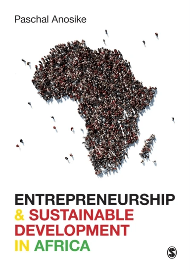Entrepreneurship and Sustainable Development in Africa av Paschal Anosike