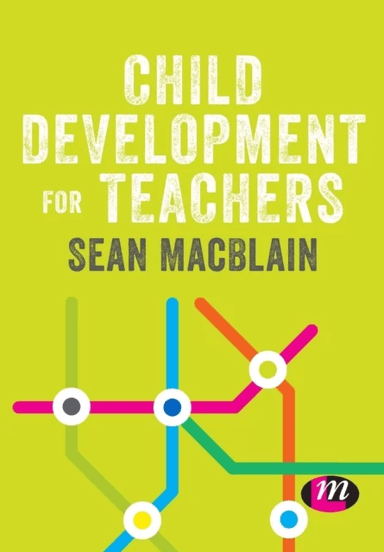 Child Development for Teachers av Sean MacBlain