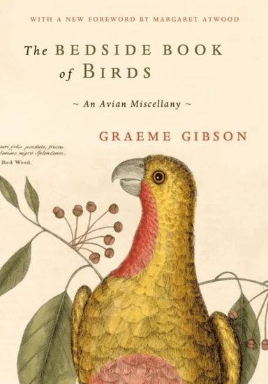 The Bedside Book of Birds av Graeme Gibson